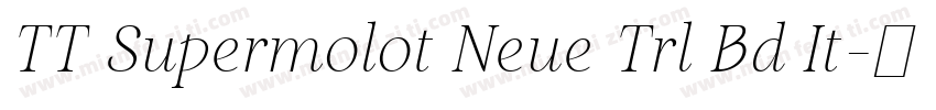 TT Supermolot Neue Trl Bd It字体转换